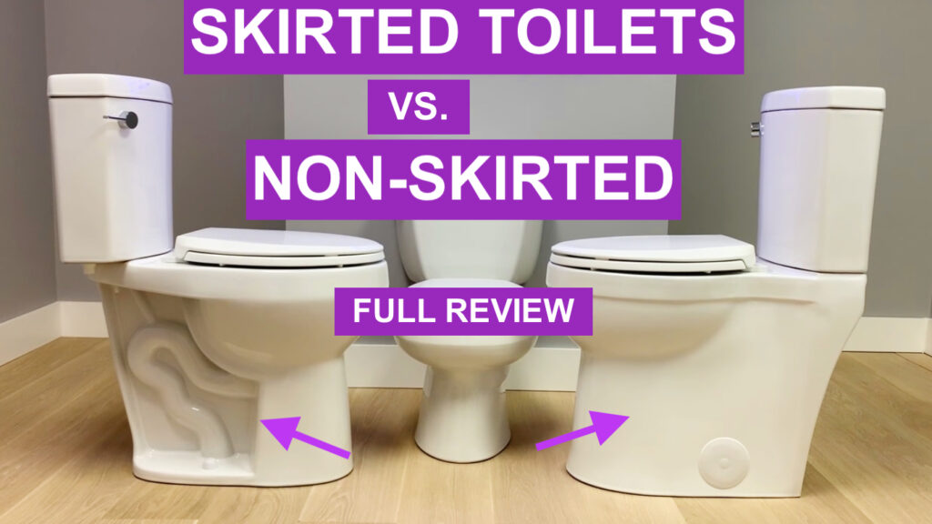 Skirted toilets vs. Non-skirted toilets compared